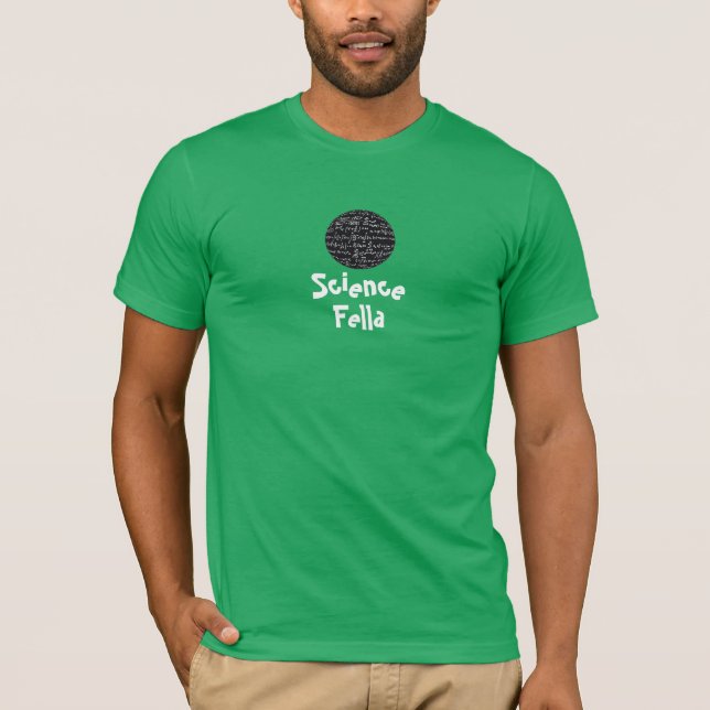 Science Fella T-shirt (Front)
