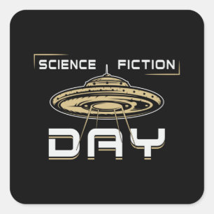Science Fiction Day Stars Space Science Alien Gift Square Sticker