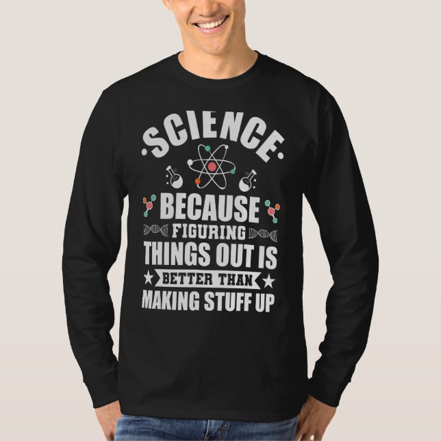 Science   For Chemistry Teacher Science T-Shirt (Front)