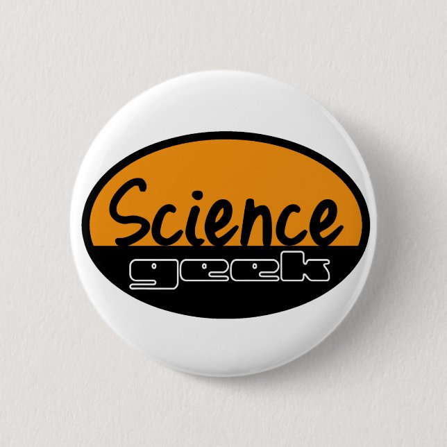 Science Geek 2 Inch Round Button (Front)