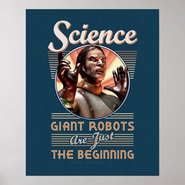 SCIENCE: Giant Robots poster (16x20") (Front)