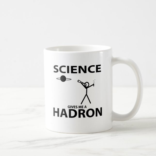 Science Gives Me a Hadron Stick Figure Nerd Gear Coffee Mug (Right)