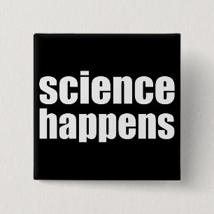 Science Happens 2 Inch Square Button