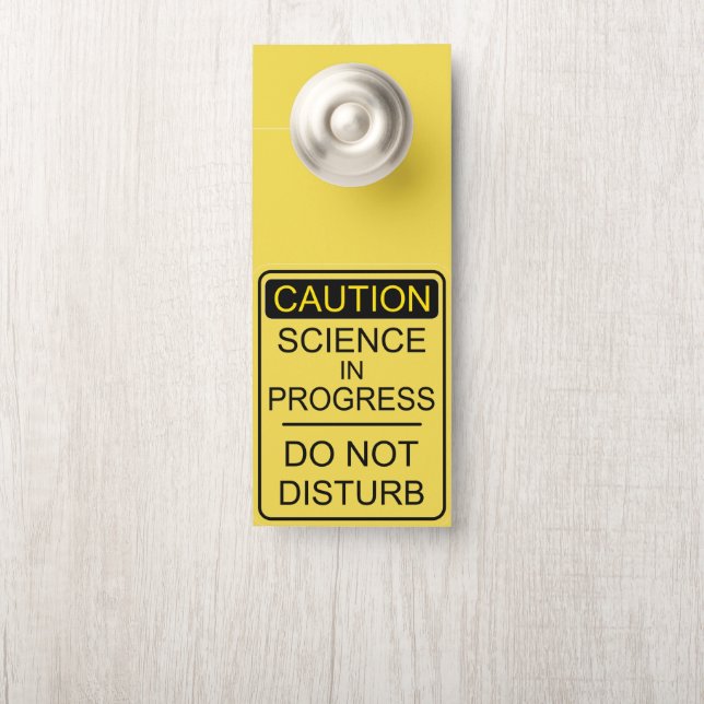 Science in Progress door hanger (On Knob)