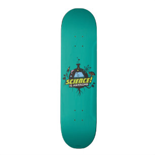 Science Is Awesome Skateboard