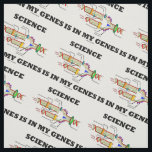 Science Is In My Genes DNA Replication Fabric<br><div class="desc">Showcase your wry scientific molecular biology attitude the next time you create with this fabric featuring DNA replication along with the saying "Science Is In My Genes".   Memorable fabric for any scientist or geneticist who loves to make!</div>