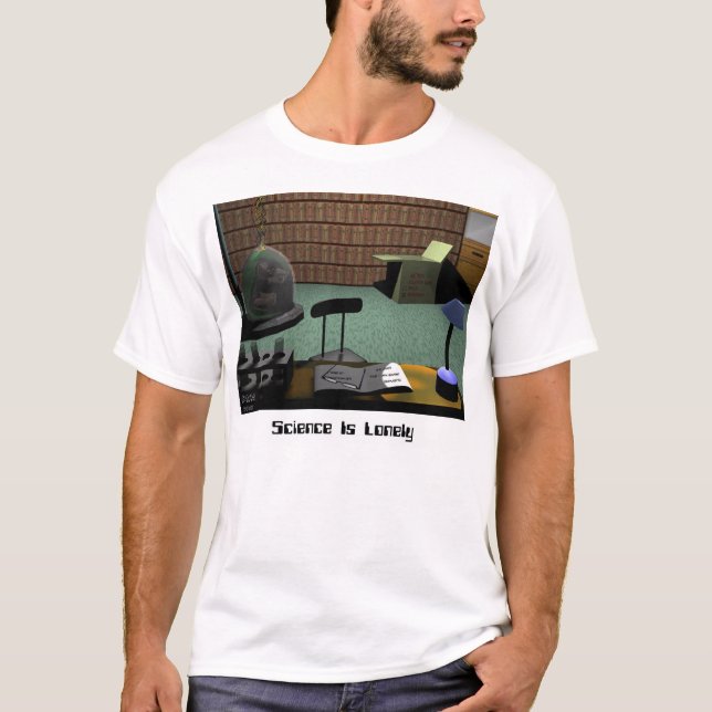 Science Is Lonely T-Shirt (Front)