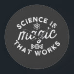 SCIENCE IS MAGIC THAT WORKS LARGE CLOCK<br><div class="desc">science is magic that works, science is magic that works meaning, who said science is magic that works, science its like magic that works, science is magic that works at school, science is magic that works at night, science is magic that works at arbys, science is magic that works better,...</div>