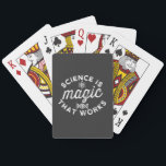 SCIENCE IS MAGIC THAT WORKS PLAYING CARDS<br><div class="desc">science is magic that works, science is magic that works meaning, who said science is magic that works, science its like magic that works, science is magic that works at school, science is magic that works at night, science is magic that works at arbys, science is magic that works better,...</div>