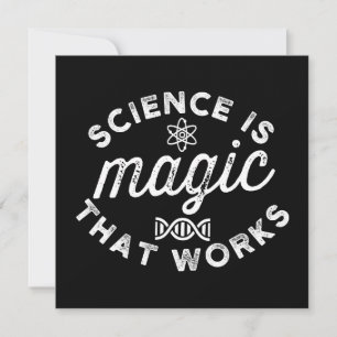 SCIENCE IS MAGIC THAT WORKS SAVE THE DATE