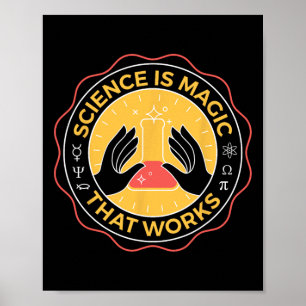 Science Is Magic That Works Science  Poster