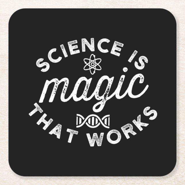 SCIENCE IS MAGIC THAT WORKS SQUARE PAPER COASTER (Front)