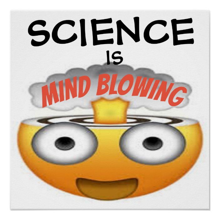 science-is-mind-blowing-emoji-1-poster-zazzle-ca