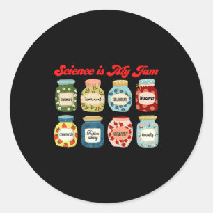 Science Is My Jam Chemistry Biology Physics Teache Classic Round Sticker