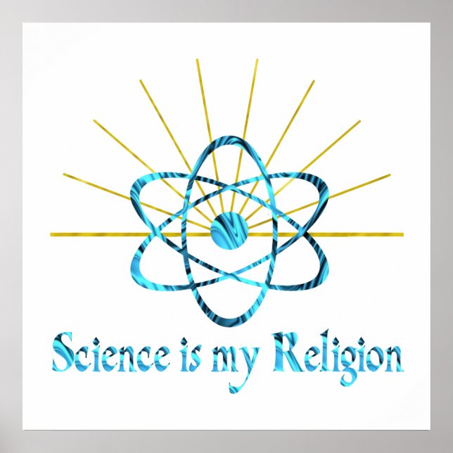 Science is My Religion Poster (Front)