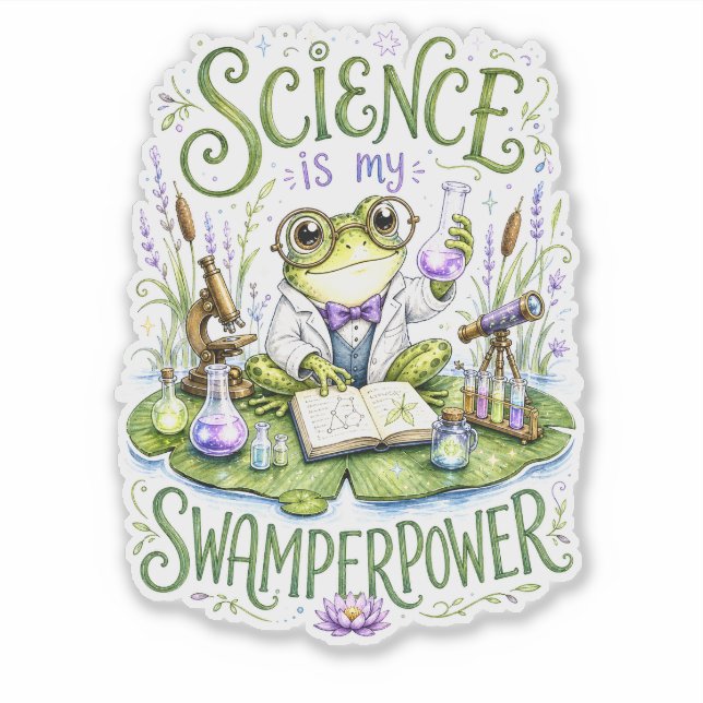 Science is my Swamperpower Frog Scientist (Front)
