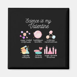Science Is My Valentine Chemistry Biology Physics  Magnet