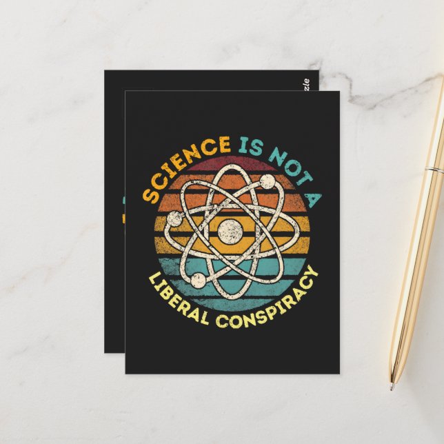 Science Is Not A Liberal Conspiracy Postcard (Front/Back In Situ)