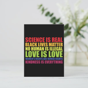 Science Is Real Black Lives Matter LGBT Pride  Postcard
