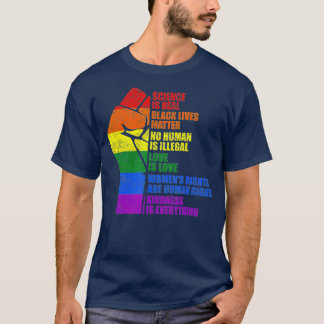 Science is Real Black Lives Matter Pride Month (3 T-Shirt