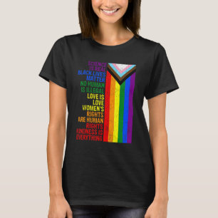 Science Is Real Blm Love Is Love Lgbt Les Gay Pr T-Shirt
