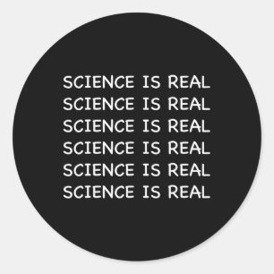 Science Is Real Classic Round Sticker
