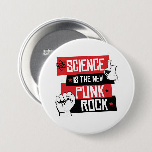 SCIENCE IS THE NEW PUNK ROCK 3 INCH ROUND BUTTON