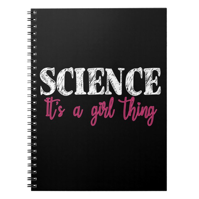 Science - It's a Girl Thing Notebook (Front)
