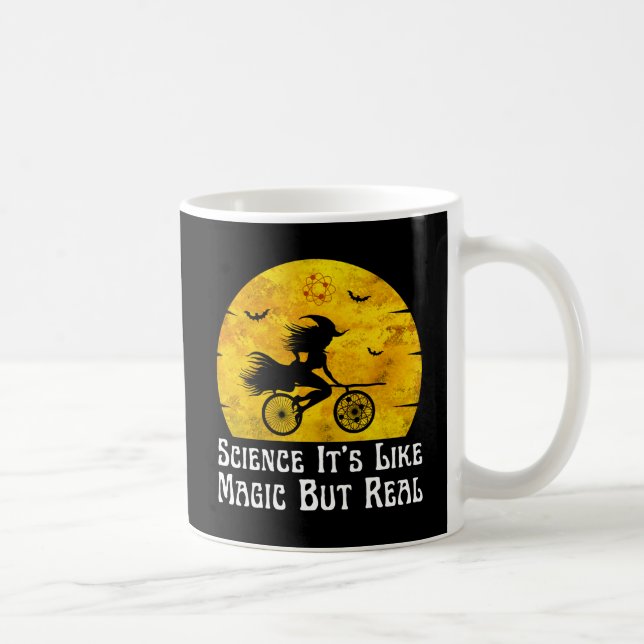 science it's like magic but real  coffee mug (Right)