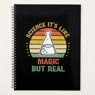 Science Its Like Magic But Real  Planner