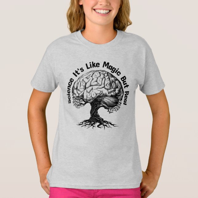 science it's like magic but real T-Shirt (Front)