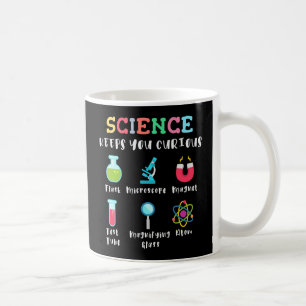 Science keeps you curious coffee mug
