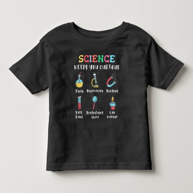 Science keeps you curious toddler t-shirt (Front)