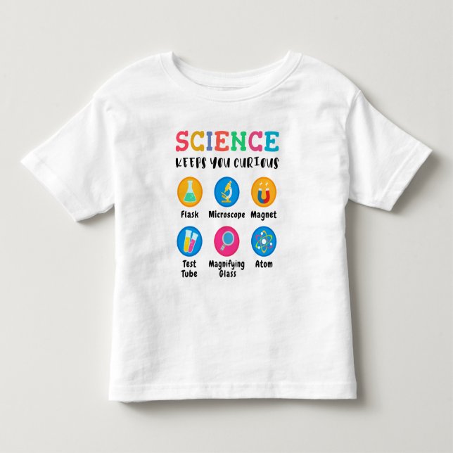 Science keeps you curious toddler t-shirt (Front)