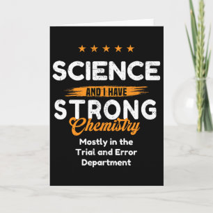 Science Lover With Emotional Chemistry ~ Funny Val Card