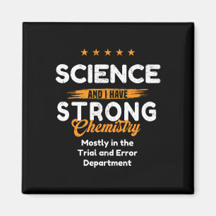 Science Lover With Emotional Chemistry ~ Funny Val Magnet