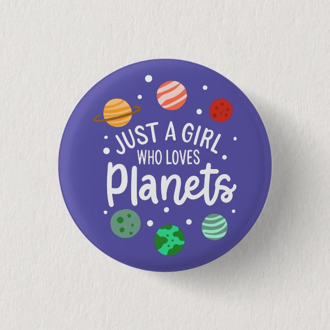 Science Nerd Outer Space Girl Who Loves Planets 1 Inch Round Button (Front)