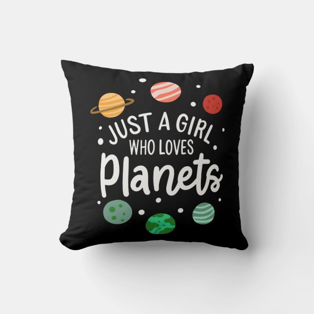 Science Nerd Outer Space Girl Who Loves Planets Throw Pillow (Front)