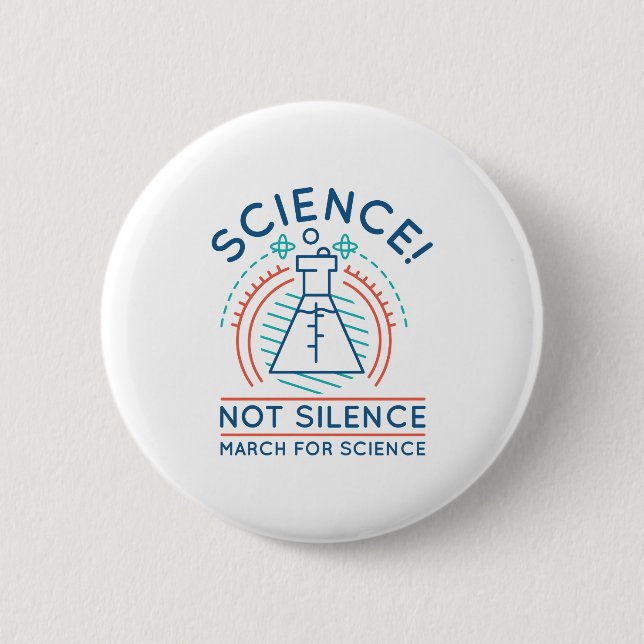 Science Not Silence 2 Inch Round Button (Front)