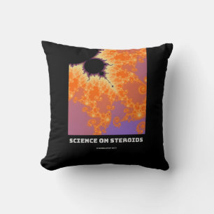 Science on steroids Mandelbrot fractal - science Throw Pillow