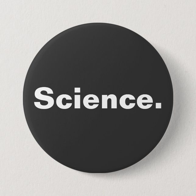 Science one word minimalism design  3 inch round button (Front)