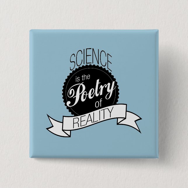 Science: Poetry of Reality 2 Inch Square Button (Front)