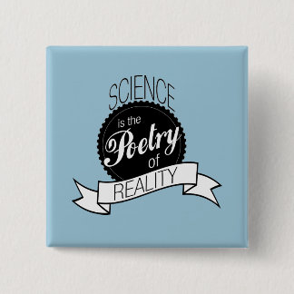 Science: Poetry of Reality 2 Inch Square Button
