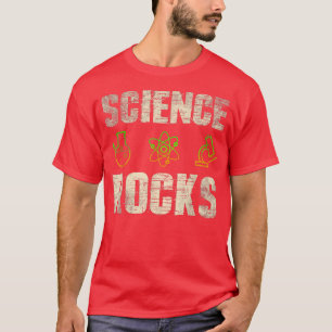 Science Rocks Physics Chemistry Biology Teacher  T-Shirt