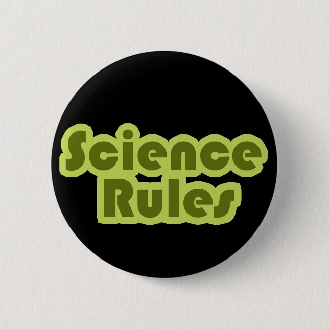 Science Rules 2 Inch Round Button (Front)