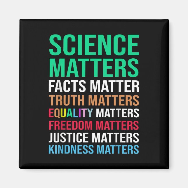 Science S Facts Truth S Equality S  Magnet (Front)