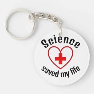 Science saved my life keychain