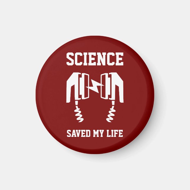 Science Saved My Life Magnet (Front)