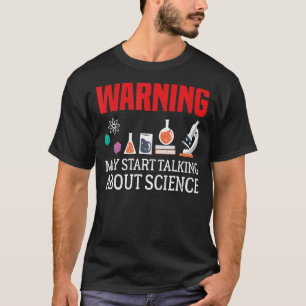 Science  Science   I Love Science Quote T-Shirt