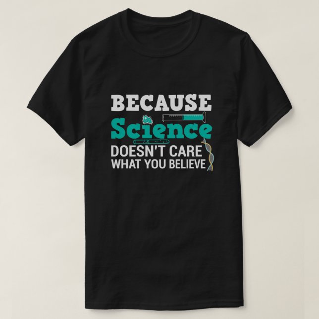 Science scientist biologist physicist poison T-Shirt (Design Front)